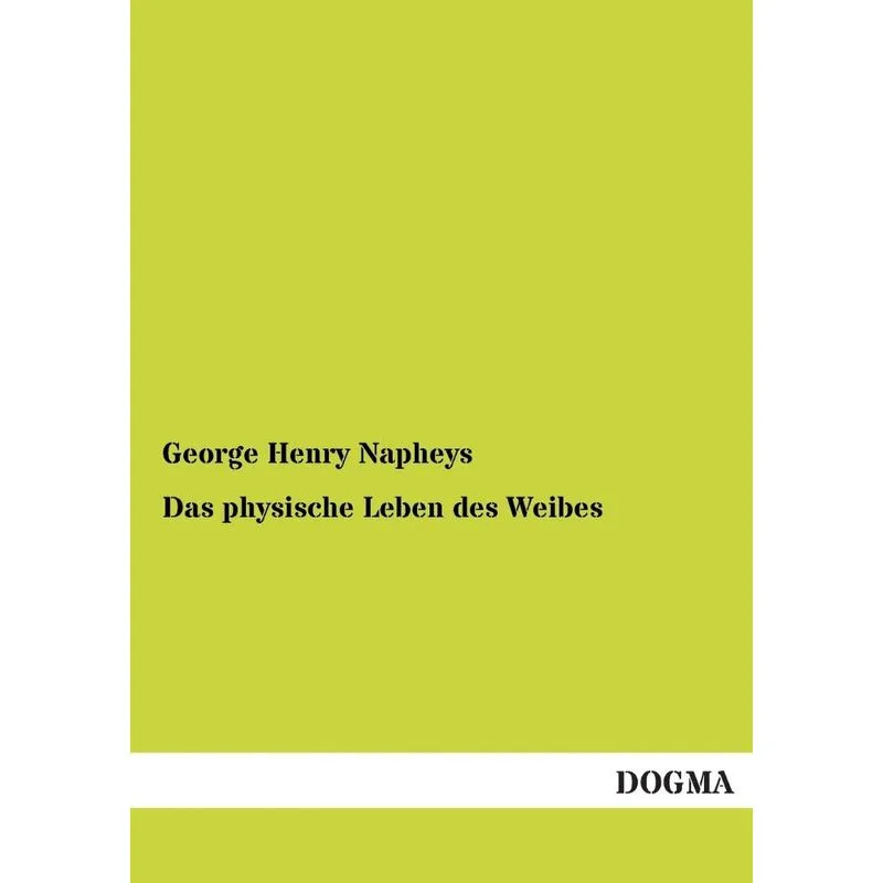 Das Physische Leben Des Weibes