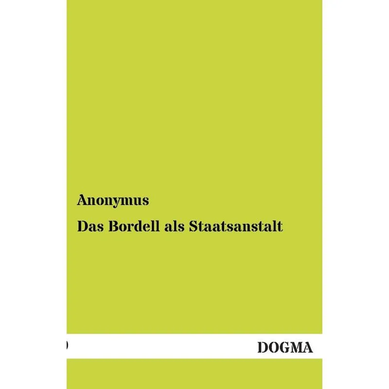 Das Bordell ALS Staatsanstalt