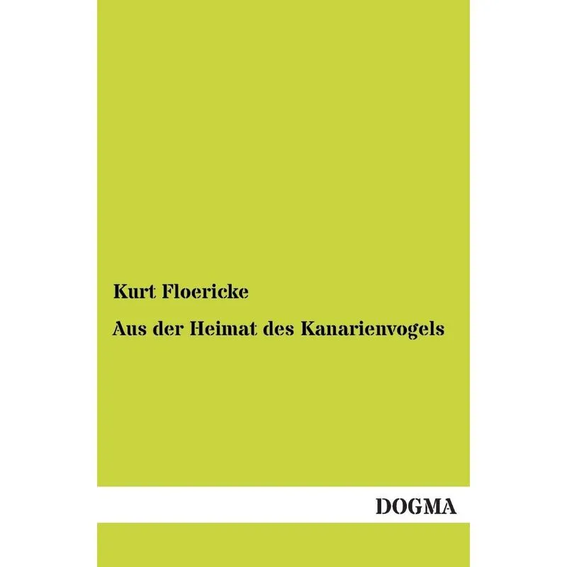Aus Der Heimat Des Kanarienvogels
