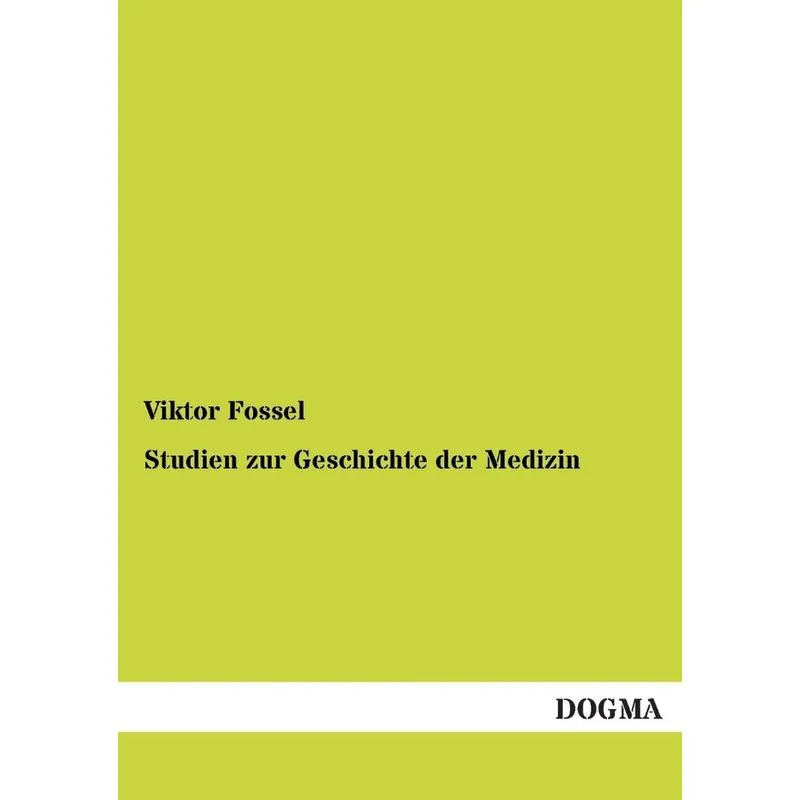 Studien Zur Geschichte Der Medizin