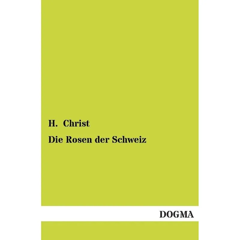 Die Rosen Der Schweiz