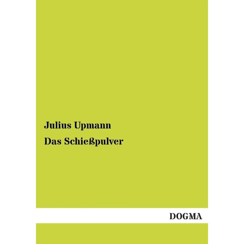 Das Schiesspulver
