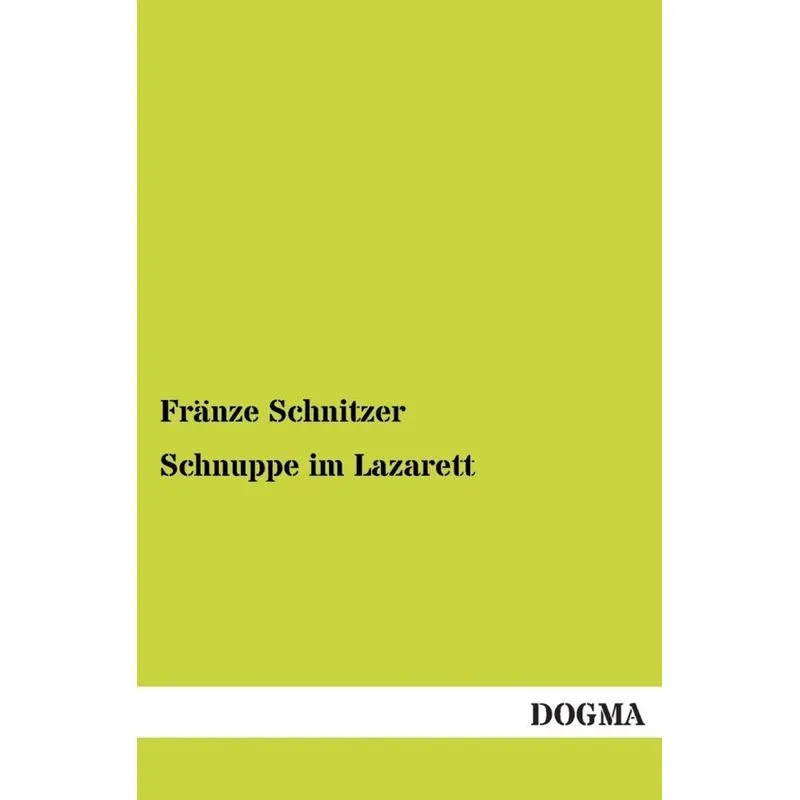 Schnuppe Im Lazarett
