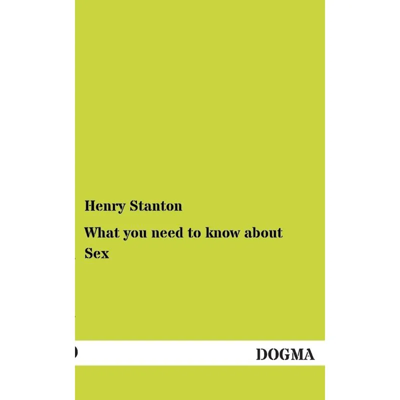 What You Need to Know about Sex