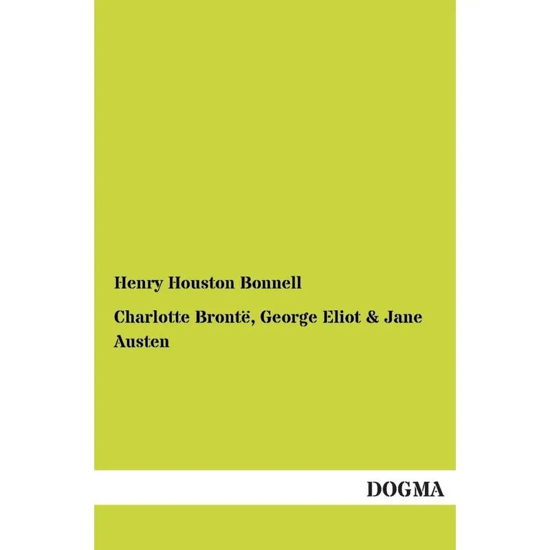 Charlotte Bronte, George Eliot