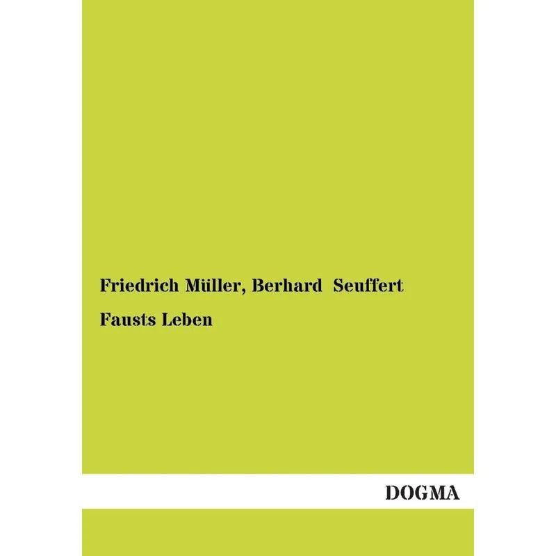 Fausts Leben
