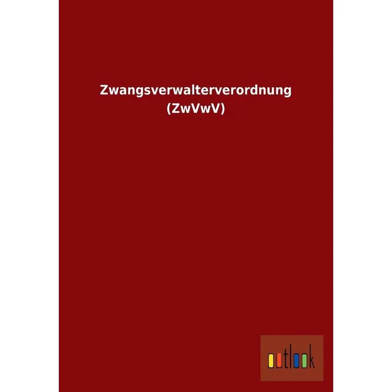 Zwangsverwalterverordnung (zwvwv)