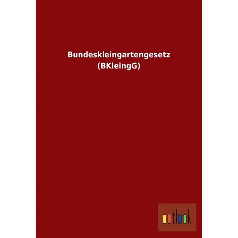 Bundeskleingartengesetz (Bkleingg)