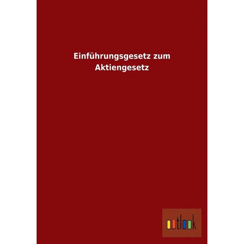 Einfuhrungsgesetz Zum Aktiengesetz