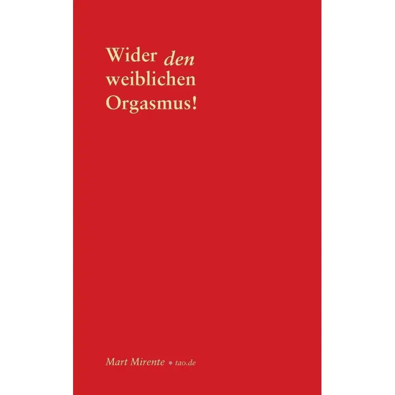 Wider Den Weiblichen Orgasmus