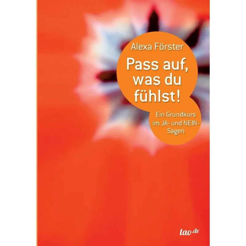 Pass auf, was du fühlst!