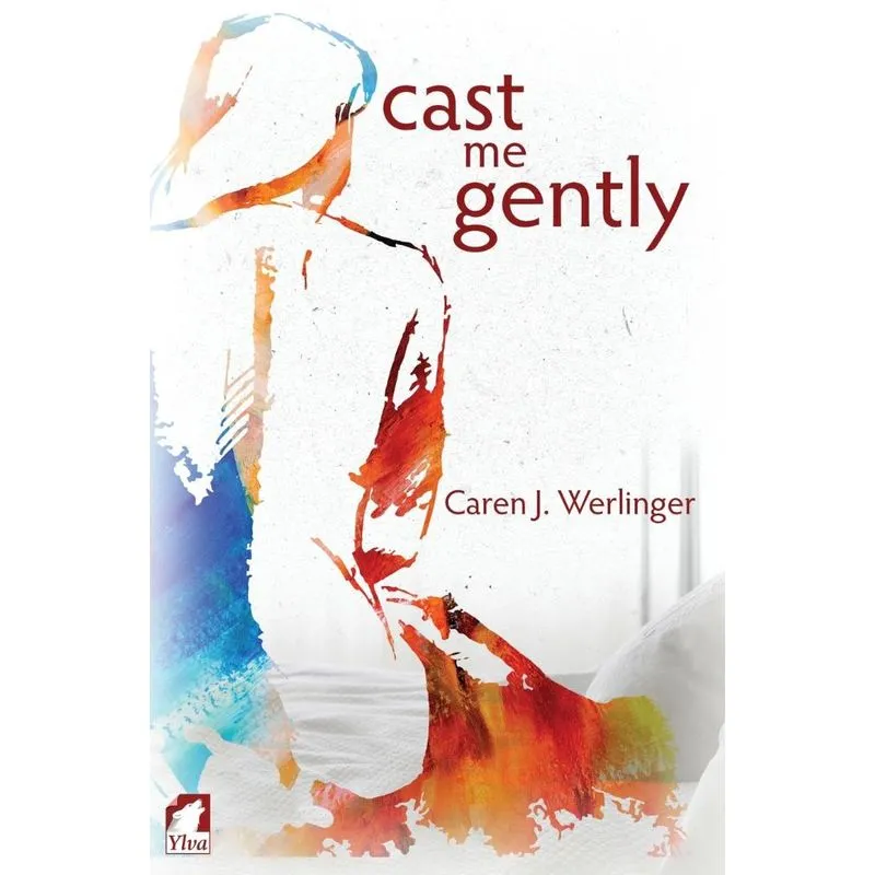 Cast Me Gently