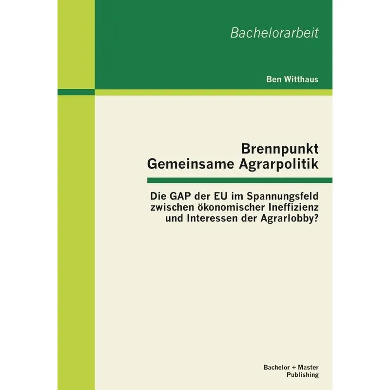 Brennpunkt Gemeinsame Agrarpolitik