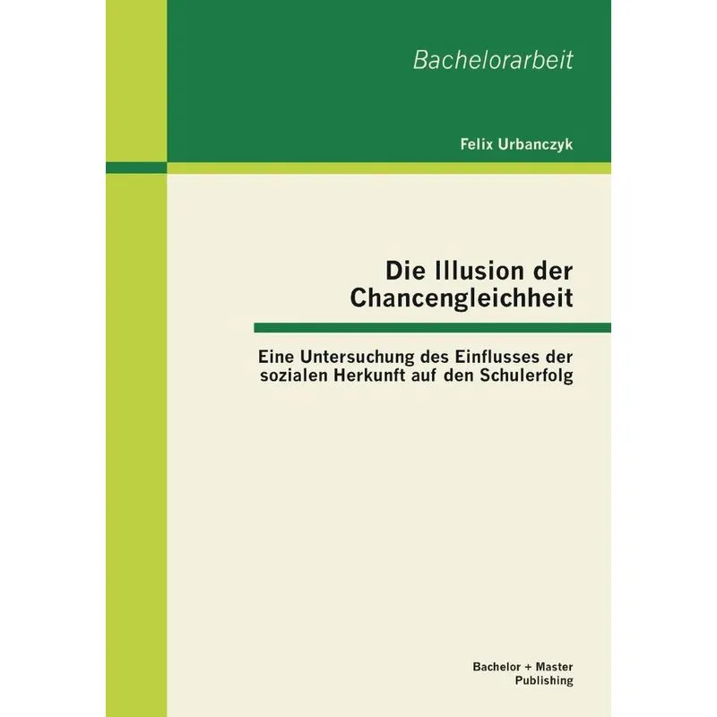 Die Illusion der Chancengleichheit