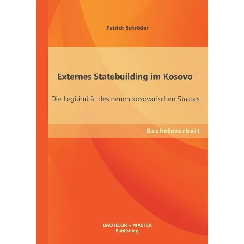 Externes Statebuilding im Kosovo