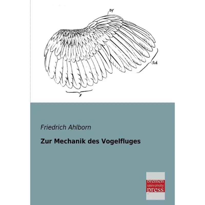 Zur Mechanik Des Vogelfluges
