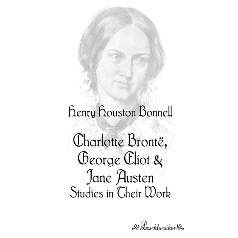 Charlotte Brontë, George Eliot