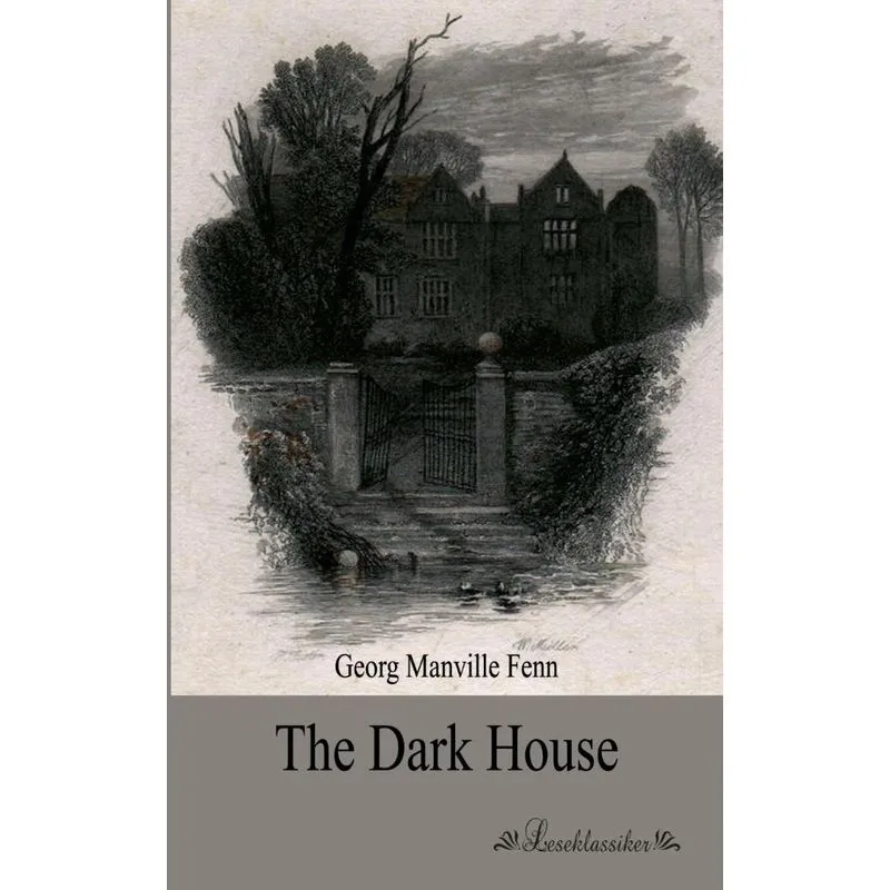 The Dark House