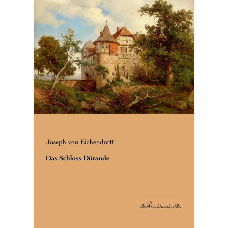 Das Schloss Dürande