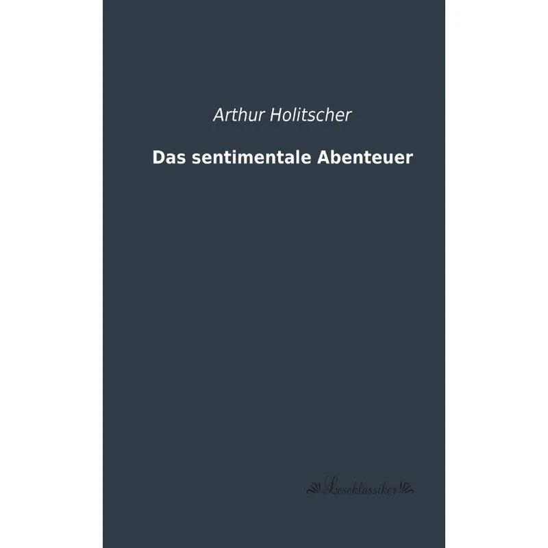Das Sentimentale Abenteuer