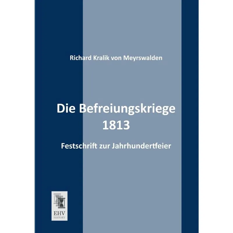 Die Befreiungskriege 1813