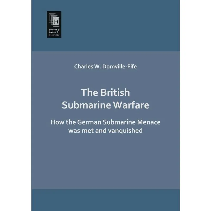 The British Submarine Warfare