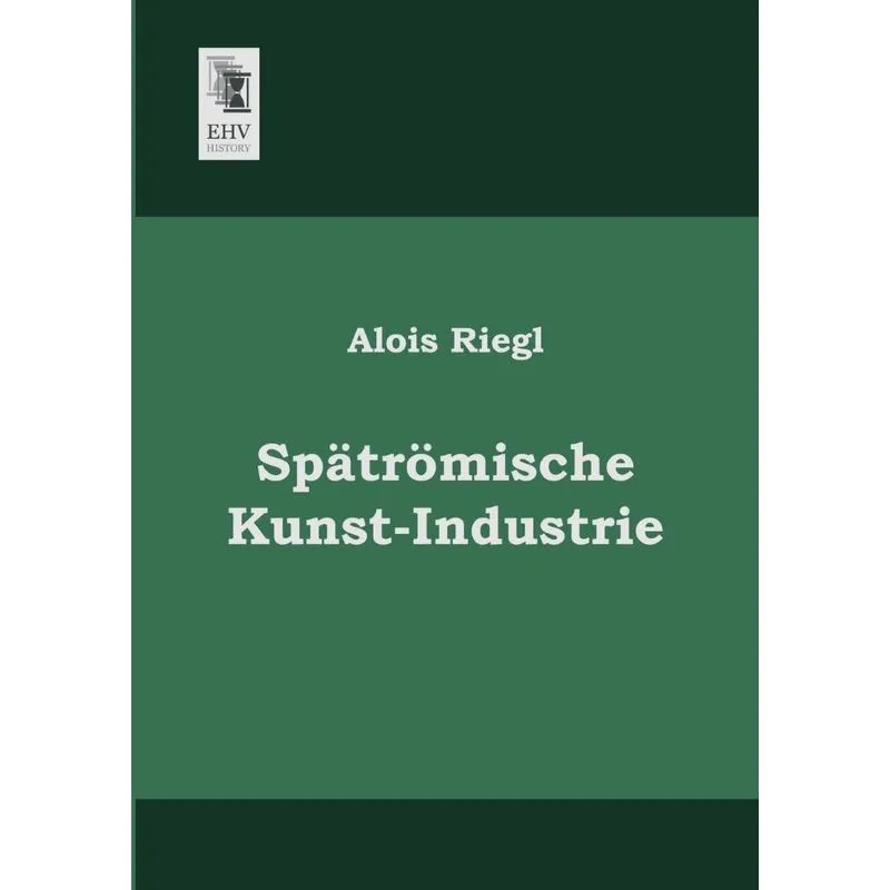 Spatromische Kunst-Industrie