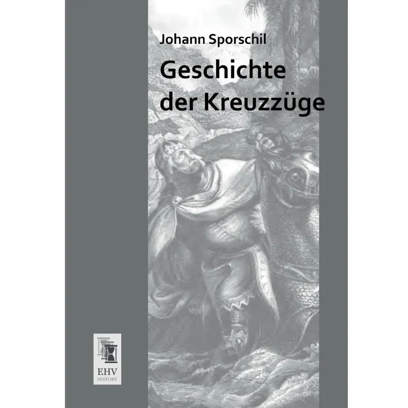 Geschichte Der Kreuzzuge