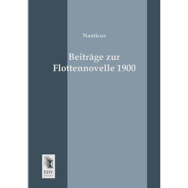 Beitrage Zur Flottennovelle 1900