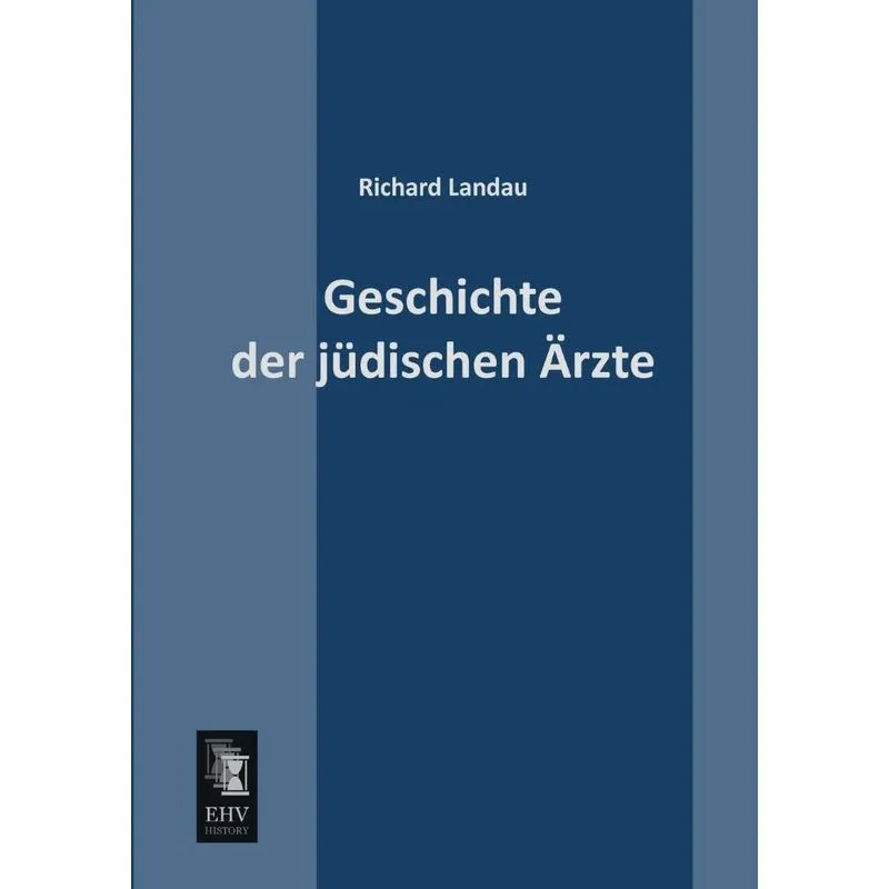Geschichte Der Judischen Arzte