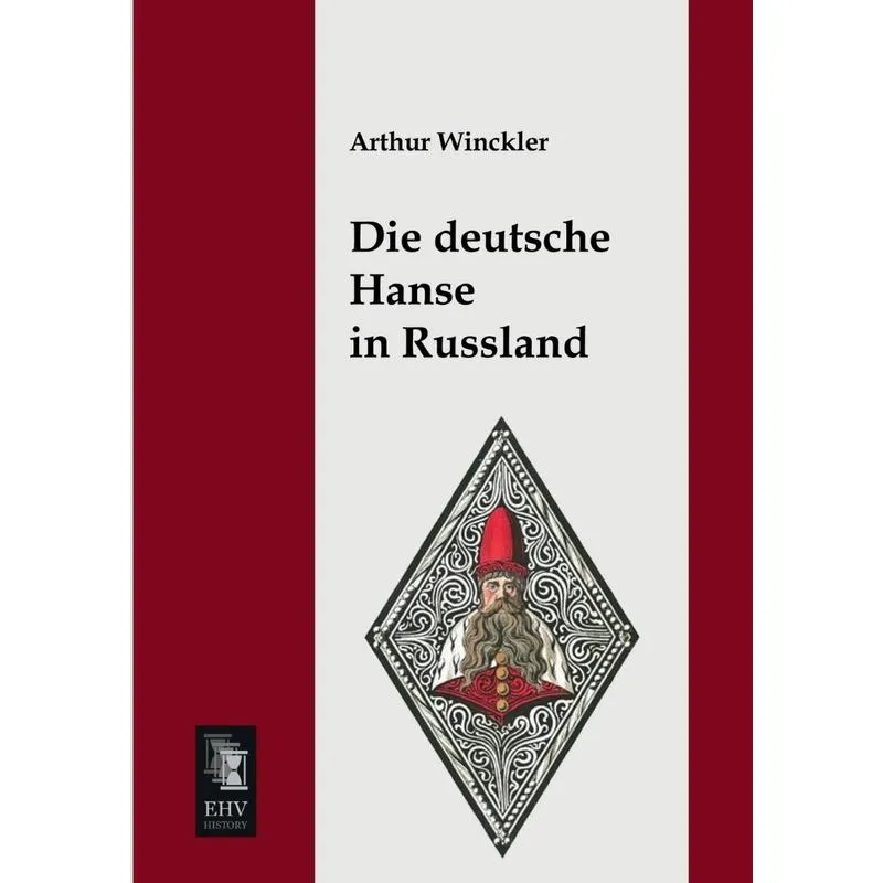 Die Deutsche Hanse in Russland