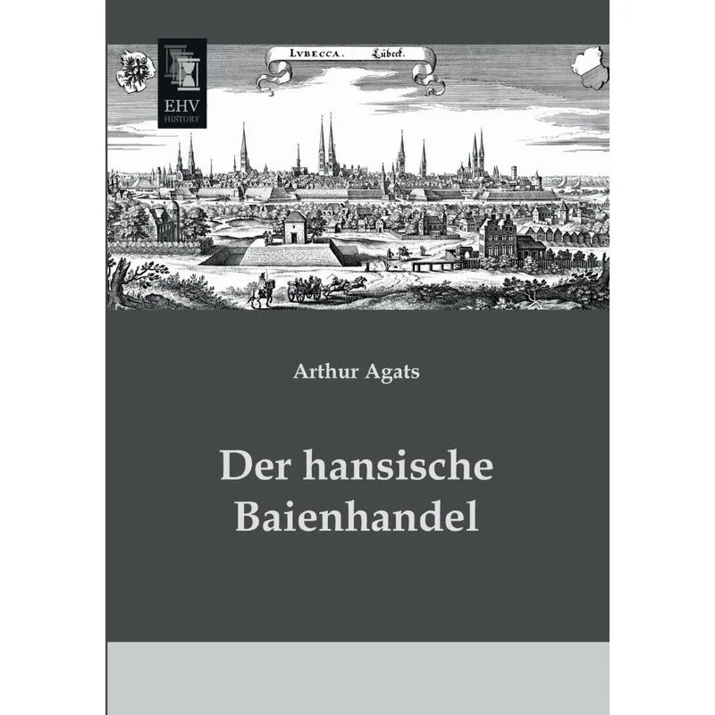 Der Hansische Baienhandel