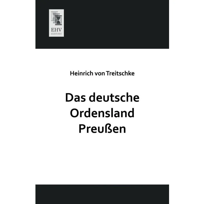 Das Deutsche Ordensland Preussen