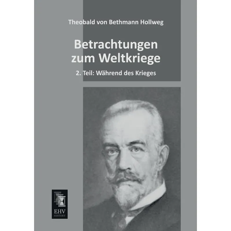 Betrachtungen Zum Weltkriege