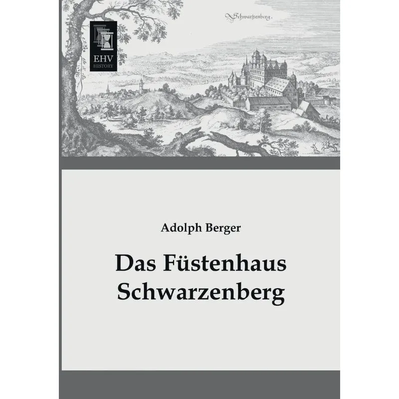 Das Fustenhaus Schwarzenberg