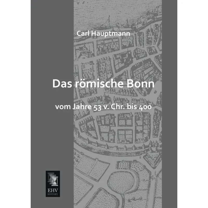 Das Romische Bonn