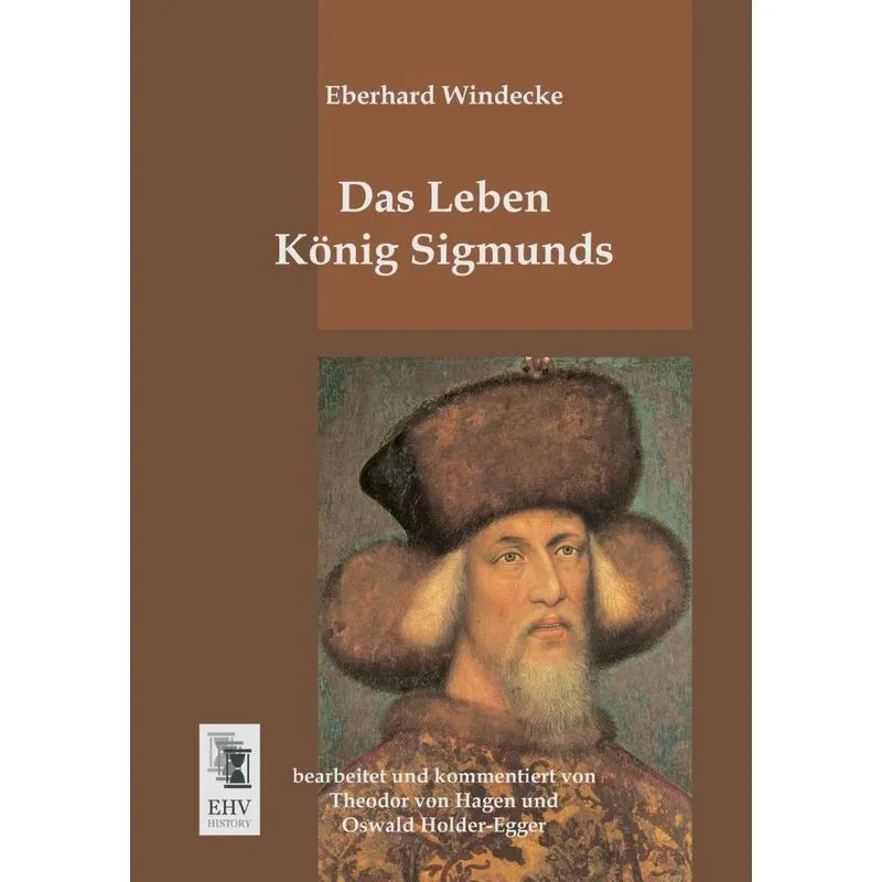 Das Leben Konig Sigmunds