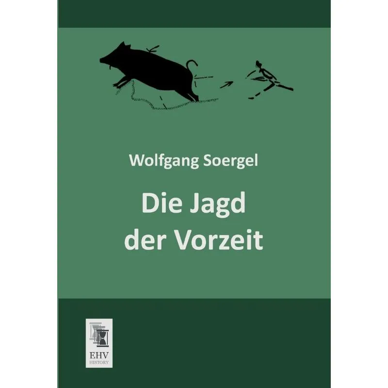 Die Jagd Der Vorzeit
