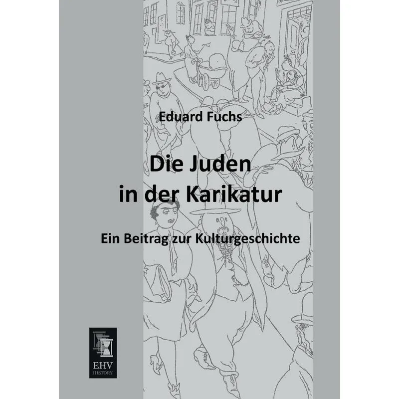 Die Juden In Der Karikatur