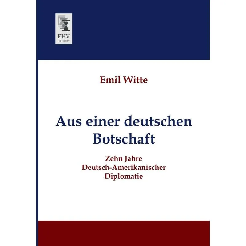 Aus Einer Deutschen Botschaft