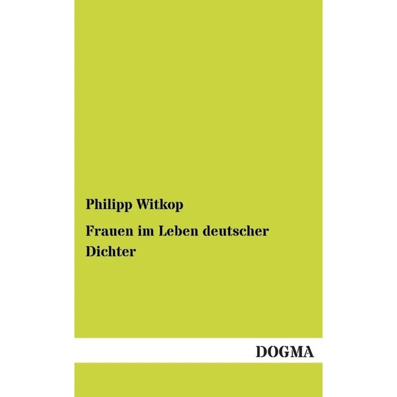 Frauen Im Leben Deutscher Dichter