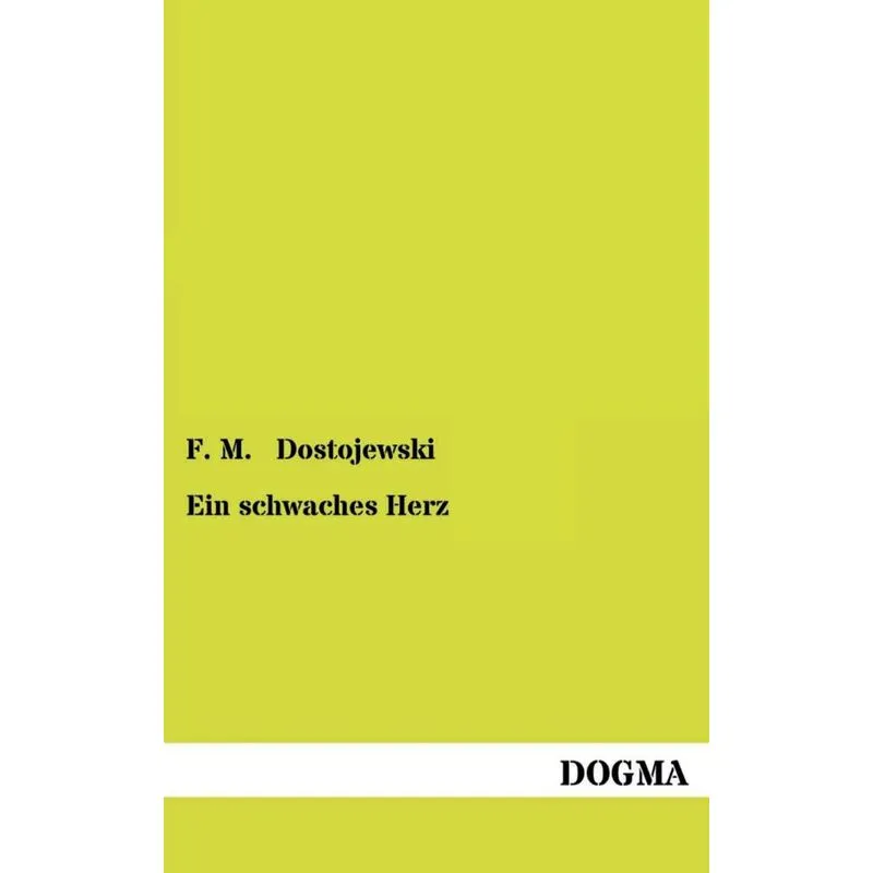 Ein Schwaches Herz /