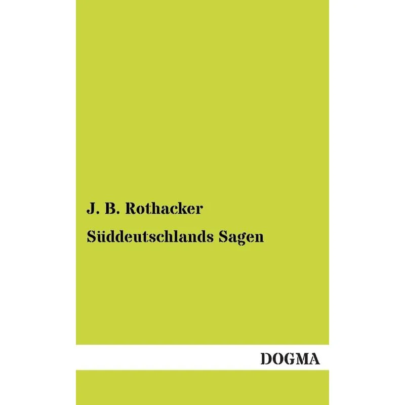 Suddeutschlands Sagen