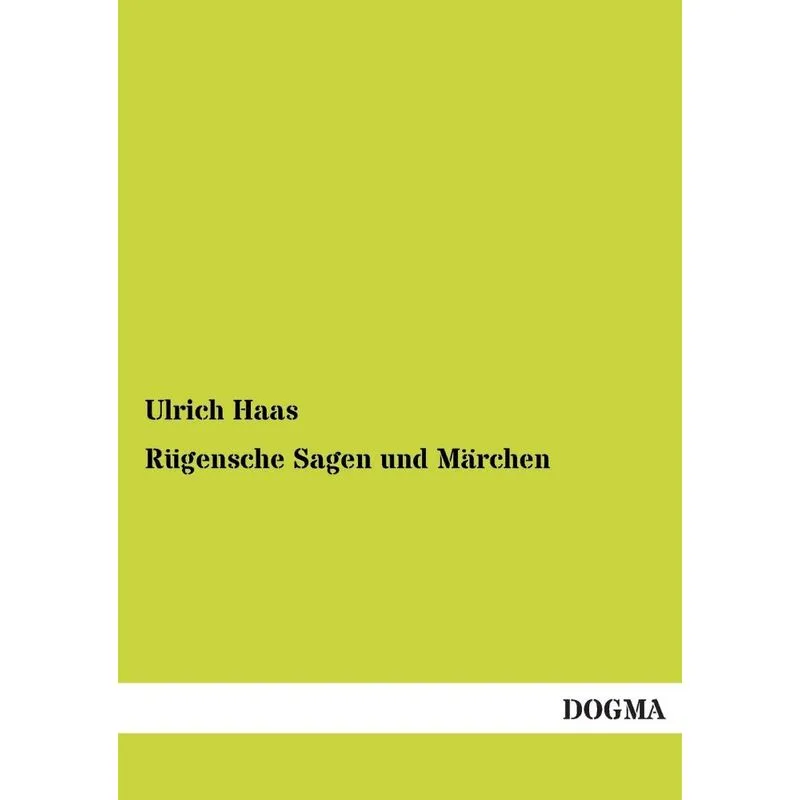 Rugensche Sagen Und Marchen