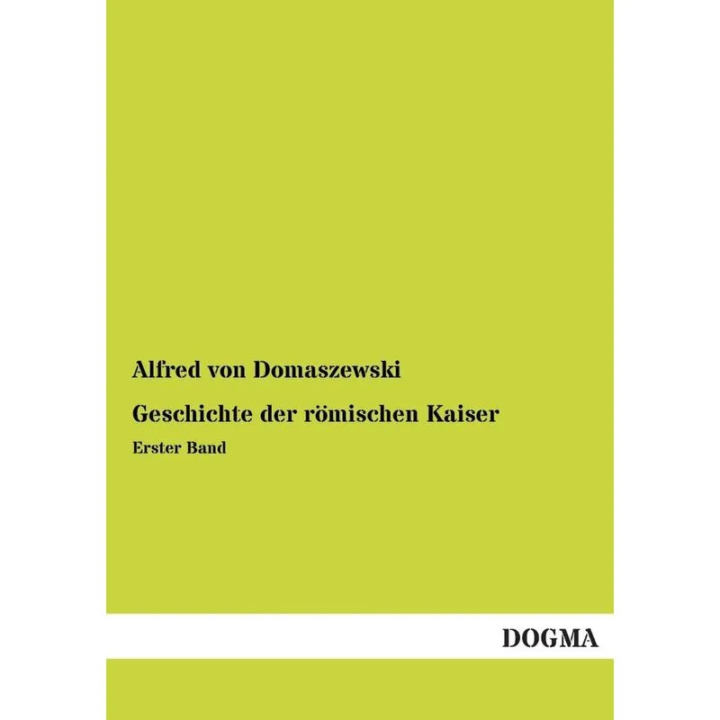 Geschichte Der Romischen Kaiser