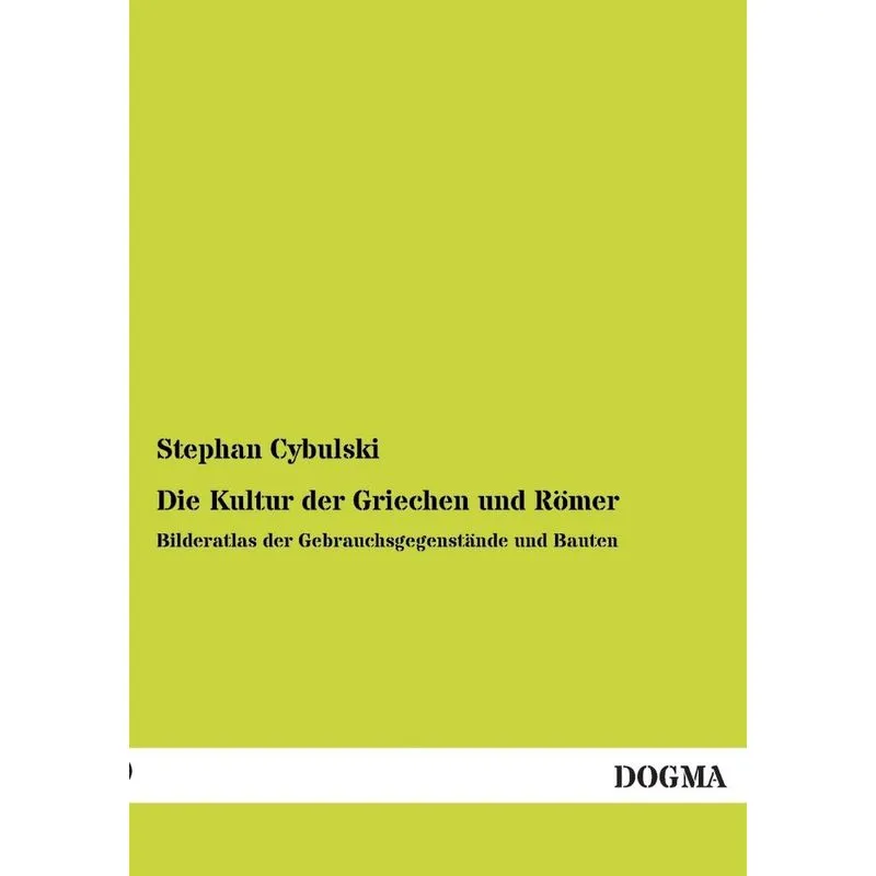 Die Kultur Der Griechen Und Romer