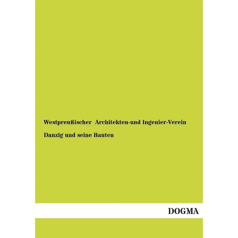 Danzig Und Seine Bauten