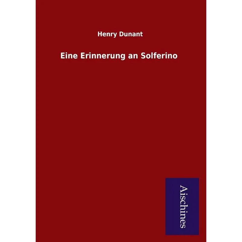 Eine Erinnerung an Solferino
