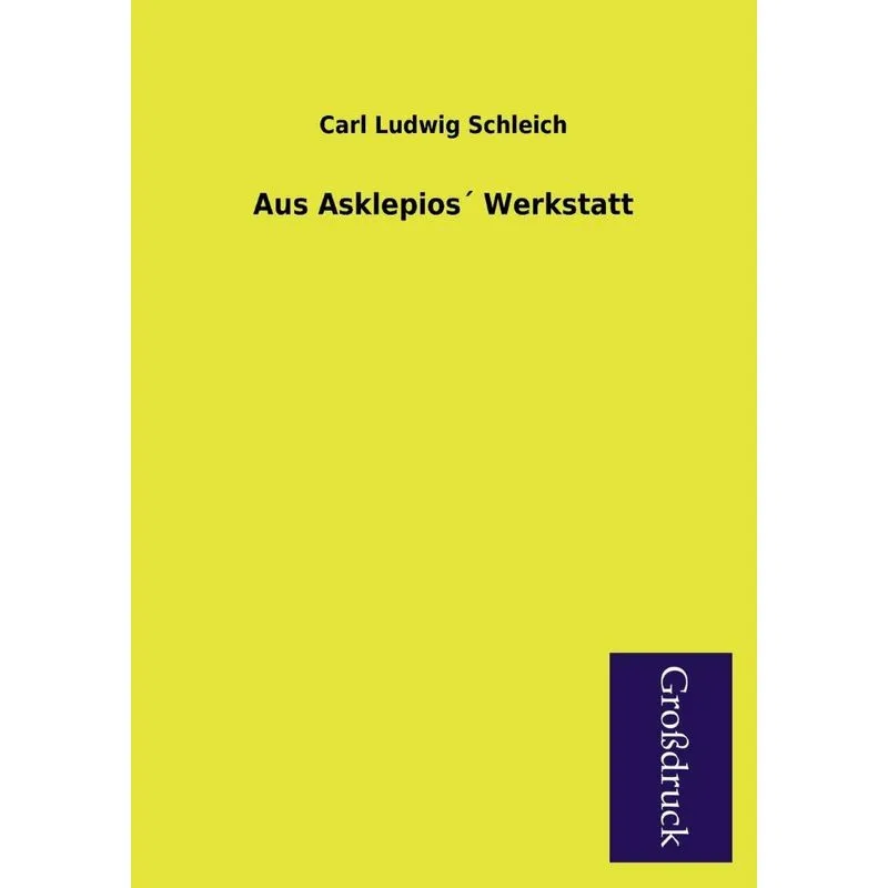 Aus Asklepios Werkstatt
