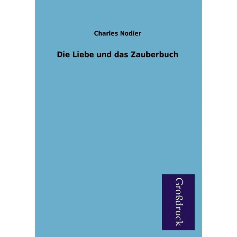 Die Liebe Und Das Zauberbuch